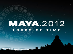 MAYA 2012: Lords of Time