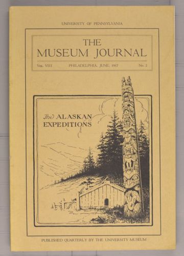 My Northland Revisited by Louis Shotridge The Museum Journal Vol. 8, No. 2