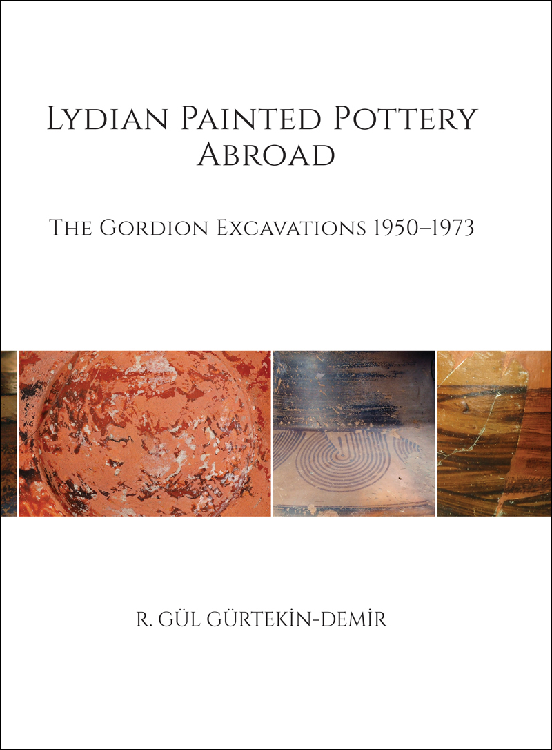 Lydian Painted Pottery Abroad: The Gordion Excavations 1950–1973
